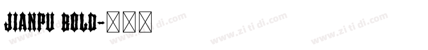 JIANPU BOLD字体转换